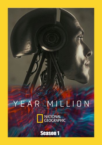 National Geographic. Через миллион лет (2017)