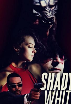 Shady White (2019)