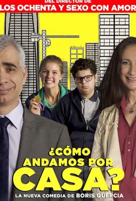 ¿Cómo Andamos por Casa? (2018)