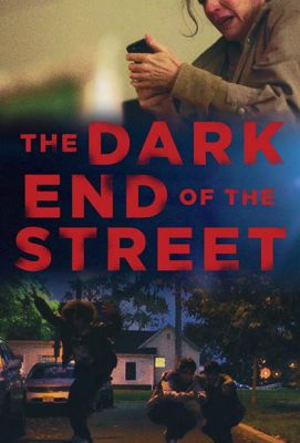 The Dark End of the Street ()