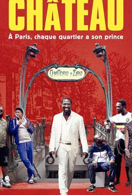 La vie de château (2017)