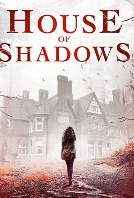 House of Shadows (2020)