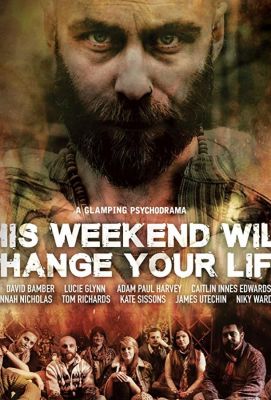 This Weekend Will Change Your Life (2018)