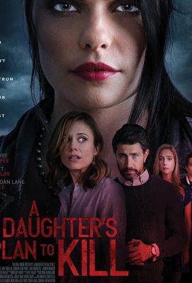 A Daughter's Plan To Kill (2019)